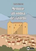 Memorie all'ombra del castello