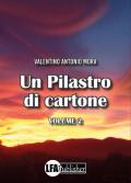 Un pilastro di cartone. Vol. 2