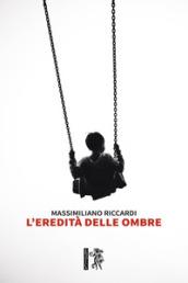 L'eredità delle ombre