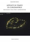 Appunti in tempo di Coronavirus. Riflessioni come uomo e imprenditore
