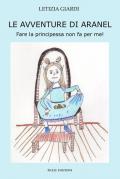 Le avventure di aranel - fare la principessa non fa per me!