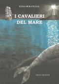 I cavalieri del mare