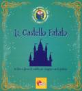 Il castello fatato. Libro magico