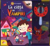 La città dei vampiri. Investigalibri