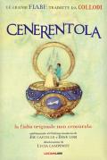 Cenerentola. Le fiabe originali non censurate