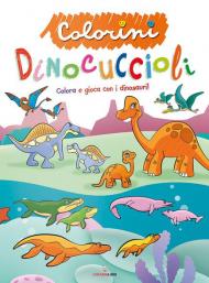 Dinocuccioli. Colorini. Ediz. a colori