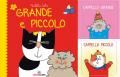 Grande e piccolo. Ediz. a colori