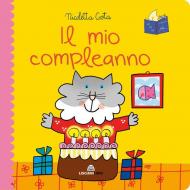 Il mio compleanno. Librotti gatti. Ediz. a colori