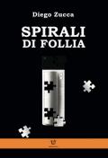 Spirali di follia