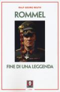 Rommel. Fine di una leggenda
