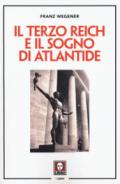 Il Terzo Reich e il sogno di Atlantide