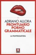 Prontuario pornogrammaticale. La punteggiatura