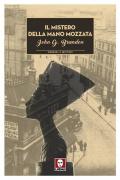 Il mistero della mano mozzata. Un'indagine dell'ispettore McCarthy