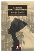 Il mistero della mano mozzata. Un'indagine dell'ispettore McCarthy