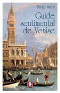 Guide sentimental de Venise