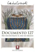 Documento 127. Ho incontrato il Dio di Israele