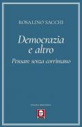 Democrazia e altro. Pensare senza corrimano