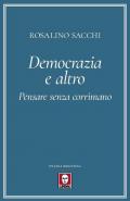 Democrazia e altro. Pensare senza corrimano