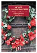 Morte a Linwood Court. Un Natale in giallo