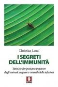 I segreti dell'immunità. Tutto ciò che possiamo imparare dagli animali su igiene e controllo delle infezioni