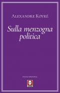 Sulla menzogna politica