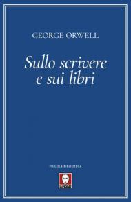 Sullo scrivere e sui libri