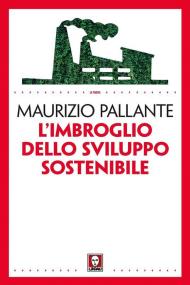 L' imbroglio dello sviluppo sostenibile