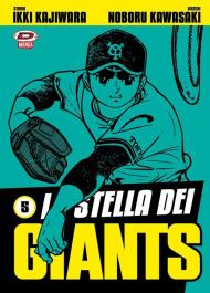 La stella dei Giants. Vol. 5