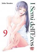 I semi dell'eros. Vol. 9