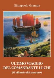 L' ultimo viaggio del comandante Li-Chi. (Il silenzio del passato)