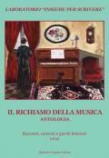 Il richiamo della musica. Antologia