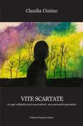 Vite scartate. In ogni solitudine può nascondersi una personale apocalisse