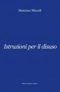 Istruzioni per il disuso