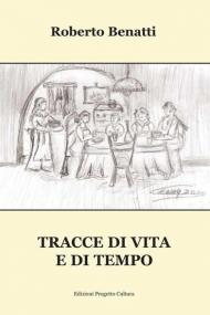 Tracce di vita e di tempo