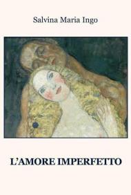 L' amore imperfetto