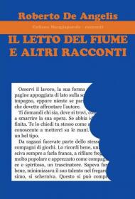 Il letto del fiume e altri racconti