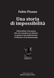 Una storia di impossibilità