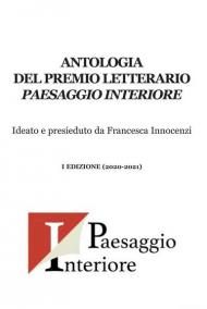 Antologia del Premio letterario Paesaggio interiore