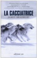 La cacciatrice