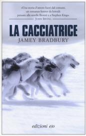 La cacciatrice