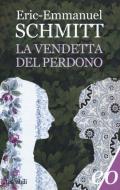 La vendetta del perdono