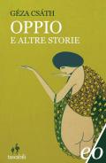 Oppio e altre storie