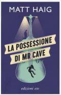 Possessione di Mr Cave (La)
