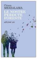 Le nostre perdute foreste