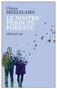 Le nostre perdute foreste