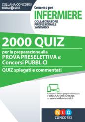 2000 QUIZ CONCORSO PER INFERMIERE COLLABORATORE PROFESSIONALE SANITARIO