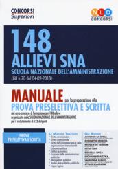 148 allievi dirigenti SNA (Scuola Nazionale dell'Amministrazione). Manuale per tutte le prove preselettiva, scritta e orale