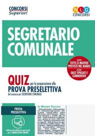 224 posti per segretario comunale. Quiz per la preparazione alla prova preselettiva del concorso per segretario comunale