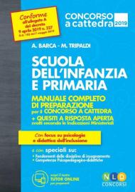 Scuola dell'infanzia e scuola primaria. Manuale completo di preparazione per il concorso a cattedra