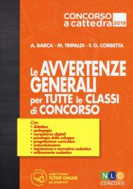 Le avvertenze generali per tutte le classi di concorso. Con espansione online